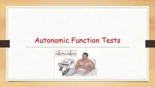 ANS 6B Autonomic function tests