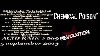 Chemical Poison - ACID RAIN #069 (MINImal@Mix) 5 september 2013