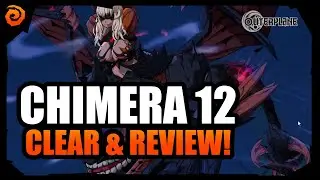 OUTERPLANE | Chimera 12 Cleared & Full Breakdown!