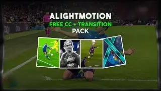 Alightmotion Free Editing Pack | CC + Transitions