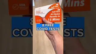 How To Get 8 FREE At-Home COVID Tests