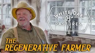 Meeting Will Harris | Ep. 1 | White Oak Pastures