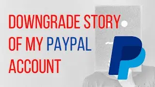How I did Apply for Downgrade my Business Paypal to Personal Paypal 2025