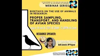 VIP Webinar Series (5th): PROPER SAMPLING, TRANSPORT & HANDLING OF AVIAN SPECIES Day 2