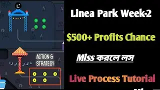 Linea Park Week -2  Total Earn 325 LXP 🔥 $500+ Profits Chance🔥🔥