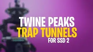 Amp A // TRAP TUNNELS // Twine Peaks SSD2