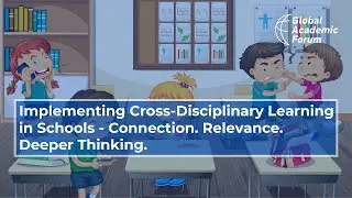 Implementing Cross-Disciplinary Learning in Schools - Connection. Relevance. Deeper Thinking. | GAF