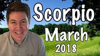 Scorpio March 2018 Horoscope | Gregory Scott Astrology
