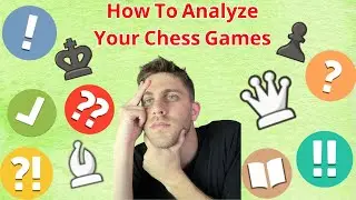 How To Analyze Your Chess Games