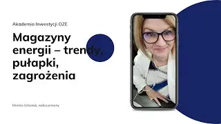 🔋 Magazyny energii – trendy, pułapki, zagrożenia | Analiza umów dzierżawy pod inwestycje OZE
