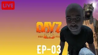 DayZ A aventura continua -  EP03 - A procura de itens para a base parte 3