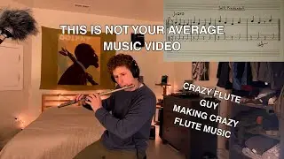 YOUR LOCAL FLUTE GUY MAKING CRAZY FLUTE MUSIC | RIVETING COMMENTARY