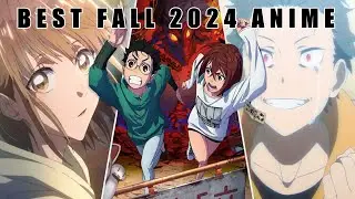 Best Anime To Watch In Fall 2024