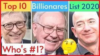 Top 10 Billionaires Peoples In The World 2020 [July Updated List] | Viral Things On YouTube