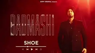 Shoe (Official Audio) Gippy Grewal | JP47 | Mad Mix | Latest Punjabi Song 2024