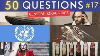 The General Knowledge Quiz #17 &brvbar; 50 Trivia Questions - Pub Quiz