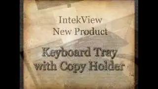 Intekview Keyboard Tray with Copy Holder