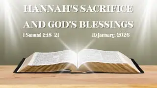 Hannah's Sacrifice and God's Blessings: A Covenant Explained | 1 Samuel 2:18-21