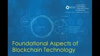 Foundational Aspects of Blockchain Protocols (Lecture 1) by  Juan Garay