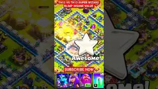 TH12 vs TH13 Super Wizard Blimp 💥 INSANE Value! | Clash of Clans Shorts 🔥 #coc