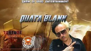 Quata Blann - Bullet In A Chest (Raw) [Torture Riddim] November 2017
