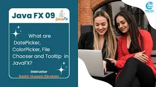 9- Programming with Java || What are DatePicker, ColorPicker, File Chooser and Tooltip in JavaFX?