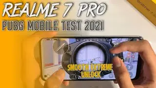 Realme 7 Pro Pubg Mobile Test 2021 Smooth Extreme Unlock