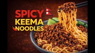 Chicken Keema Noodles | Boudha Special Keema Noodles