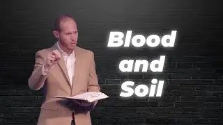 Blood and Soil
