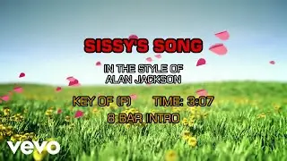 Alan Jackson - Sissy's Song (Karaoke)