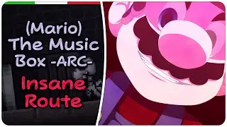 (Mario) The Music Box -ARC- Insane Route (ITA)