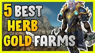 5 Best Herb Gold Farms In WoW Gold Making Guide