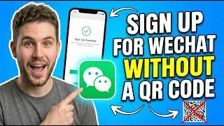 How To Sign Up For WeChat Without Scanning A QR Code (2026)