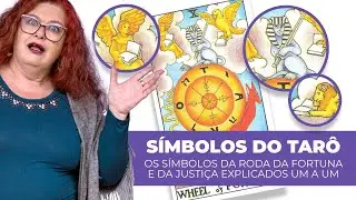 SÍMBOLOS DO TARÔ - OS SÍMBOLOS DA RODA DA FORTUNA E DA JUSTIÇA EXPLICADOS UM A UM