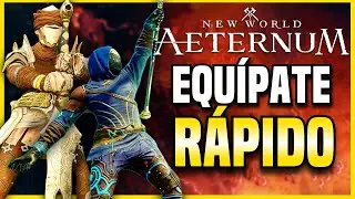 EQUI&Iacute;PATE R&Aacute;PIDO en NEW WORLD de ESTA FORMA 🔥 GU&Iacute;A EQUIPO NEW WORLD AET&Eacute;RNUM | New World Espa&ntilde;ol