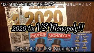 GIVEAWAY + 2020 tix VS Monopoly! Day 2 of 10 of $80 Scratchers!