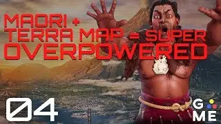 Maori + Terra Map = Super Overpowered! | Civ 6 Gathering Storm - September Update | Episode 4 [LOL]