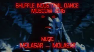 Shuffle Industrial Dance (Molasar - Molasar)