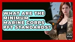 What Are The Minimum Marine Corps PFT Standards? - Battle Ready Force