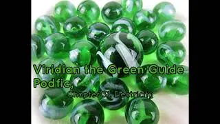 My VideoViridian the Green Guide Podfic, Chapter 32