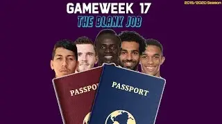 The Blank Job | Gameweek 18 | FPL 2019/20