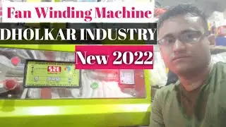 Celling Fan Winding Machine 2022? Fan Winding Machine Price? Dholkar Endustry