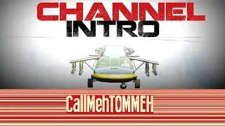 CallMehTOMMEH ► Channel Introduction