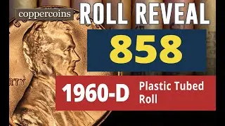 Раскрытие тайны поиска монет в рулоне № 858: пластиковый рулон монет 1960-D LD в тубе.
