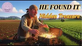 ✨💎 The Hidden Treasure | A Powerful Parable of the Kingdom of Heaven (Matthew 13:44)