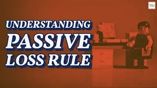 Passive Loss Rule EXPLAINED!
