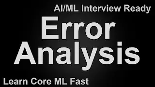 Error Analysis in Machine Learning Explained in 60 Seconds | How to Improve Model Performance