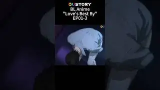 Love's Best By EP01-3 #BL #anime  #Yaoi #blseries #manhwa #engsub