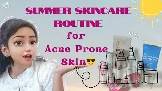 Summer Skincare Routine☀️🥵 || acne skincare | Summer Skincare Routine for acne prone skin✨