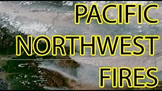 Washington state and Kelowna Canada wildfires; satellite + timelapse